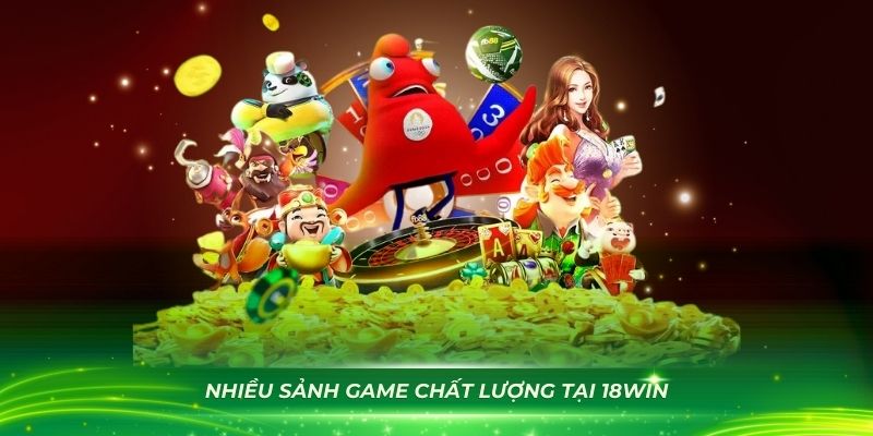 Khám phá nhiều sảnh game chất lượng